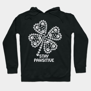 Stay Pawsitive Hoodie